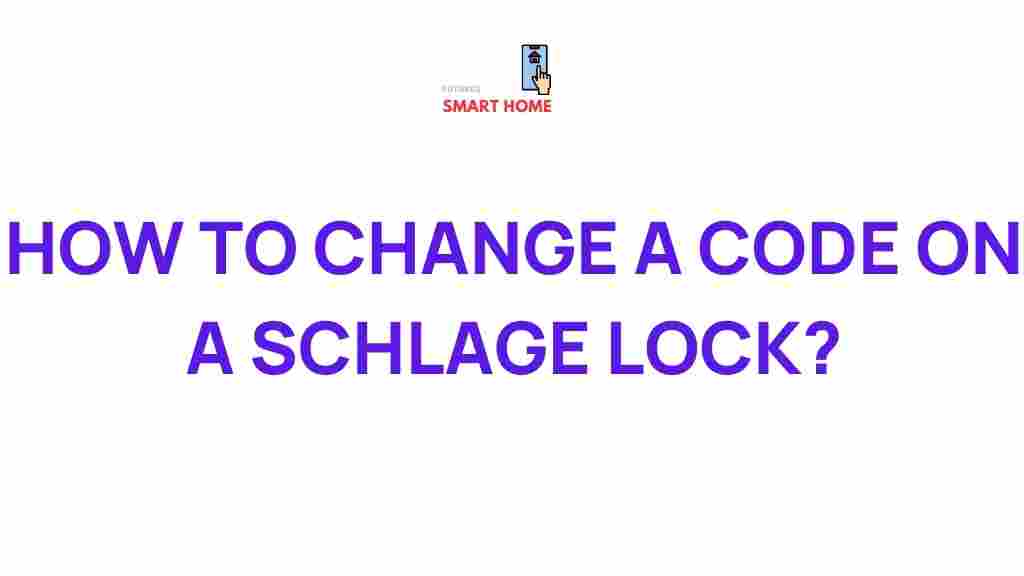 change-code-schlage-lock