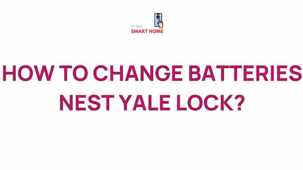 nest-yale-lock-battery-replacement