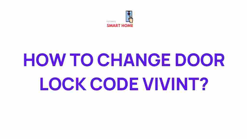 change-door-lock-code-vivint