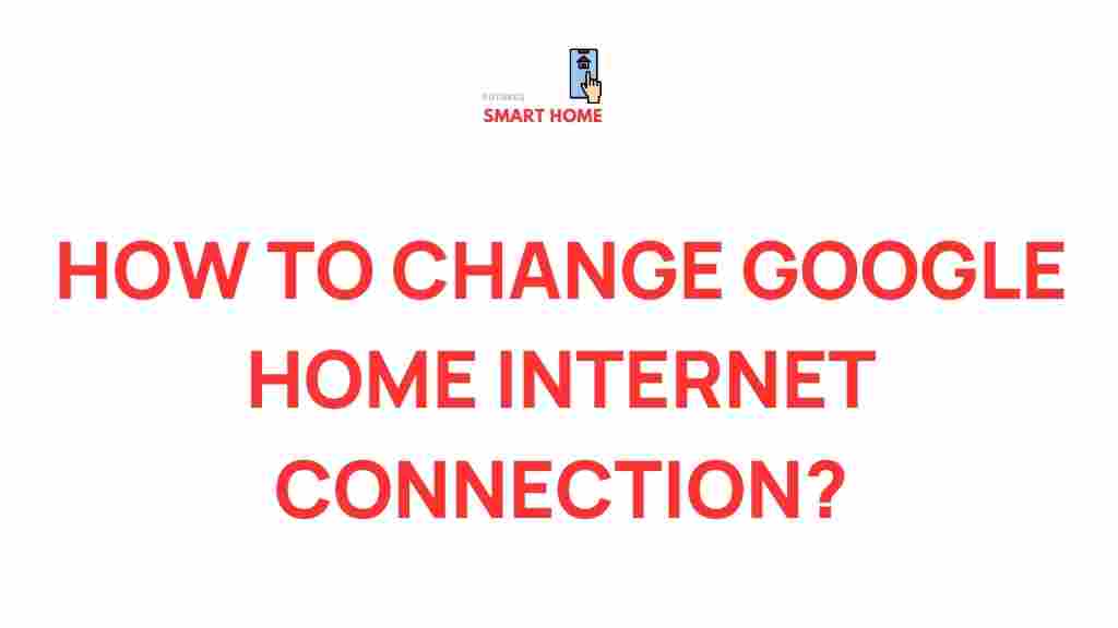 google-home-internet-connection-tips