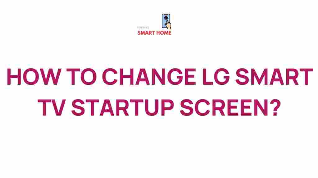 lg-smart-tv-startup-screen-customization