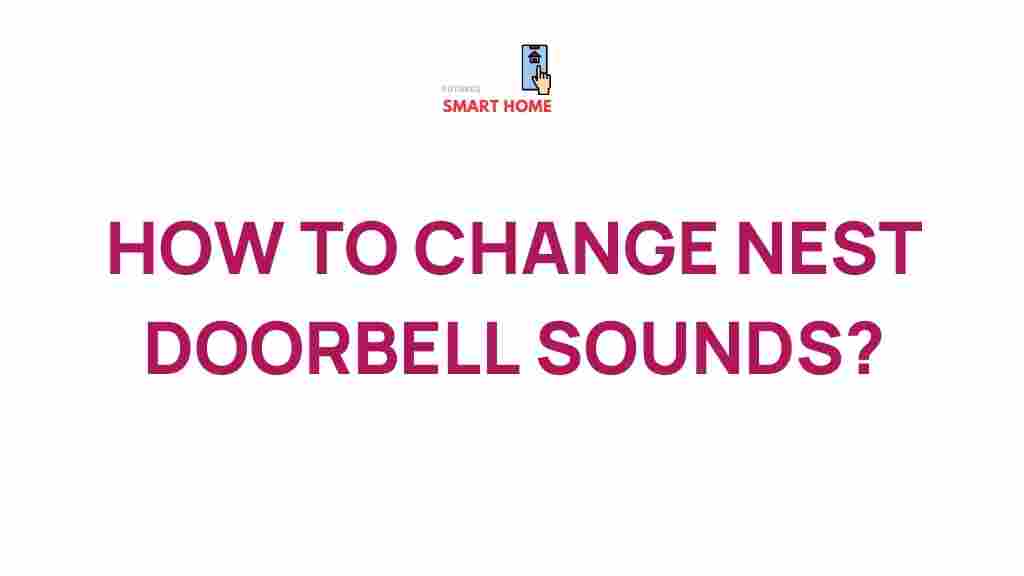 customize-nest-doorbell-sounds