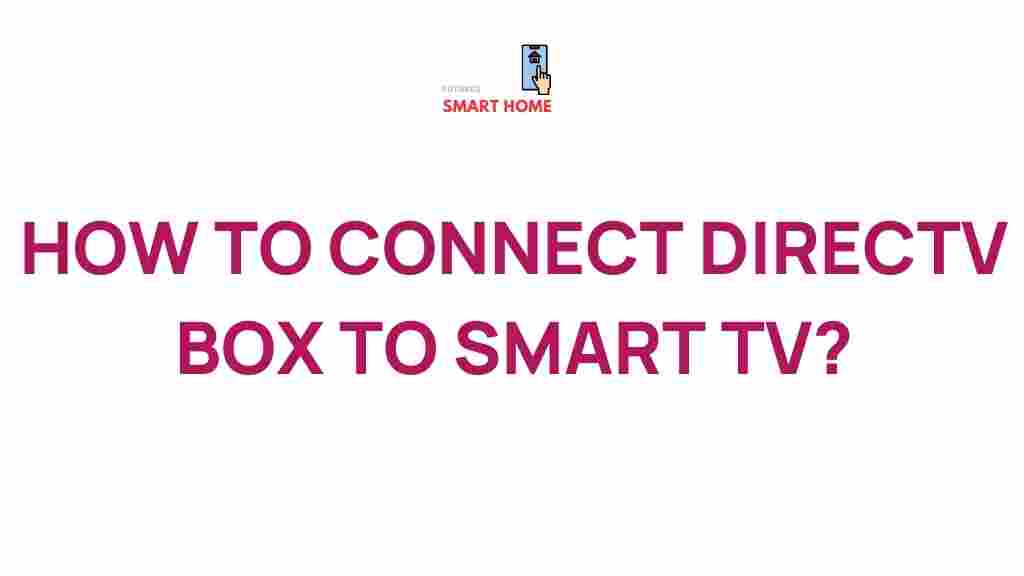 connecting-directv-box-smart-tv