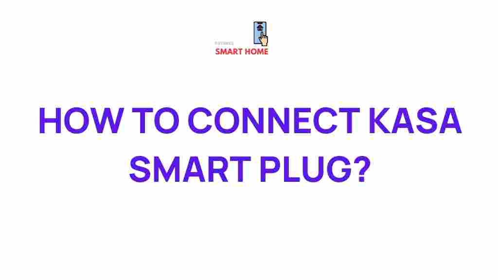 kasa-smart-plug-setup-guide