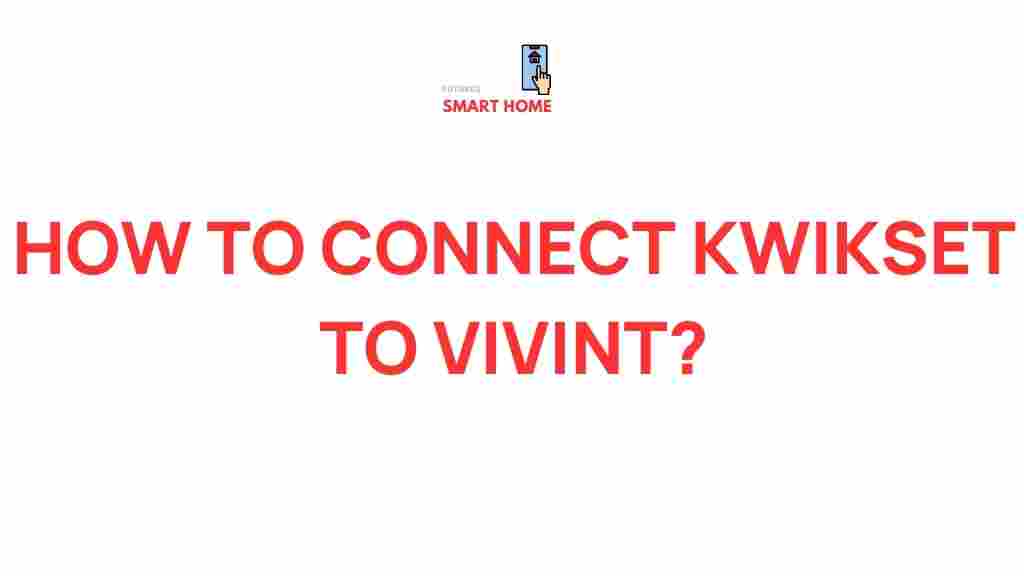 kwikset-vivint-integration