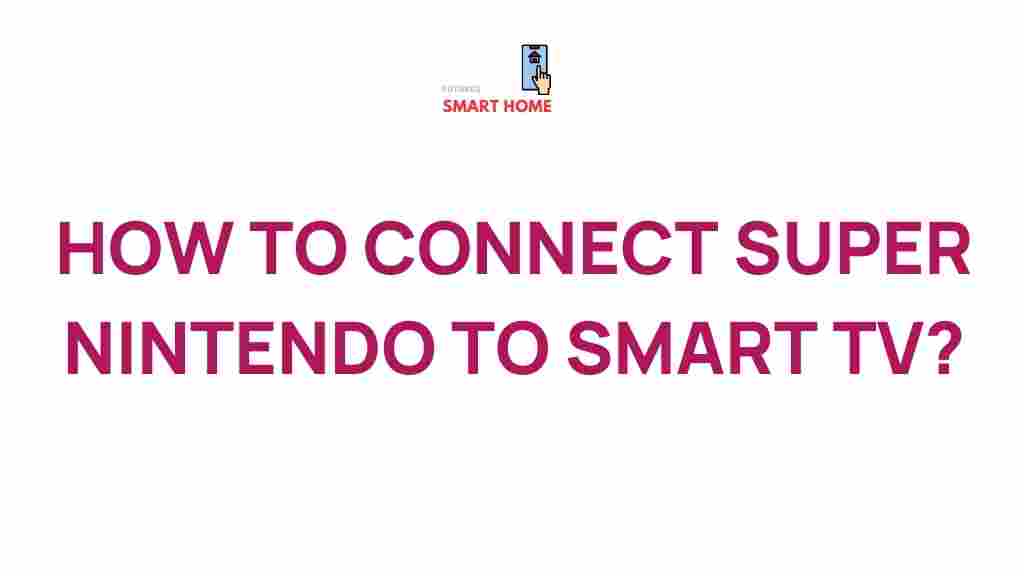 super-nintendo-connect-smart-tv