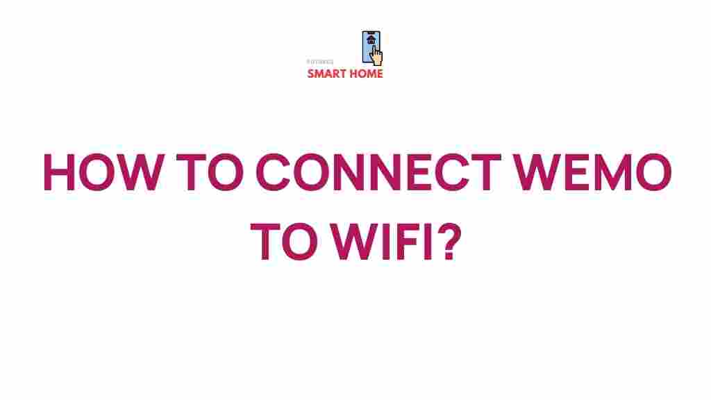 connecting-wemo-to-wifi