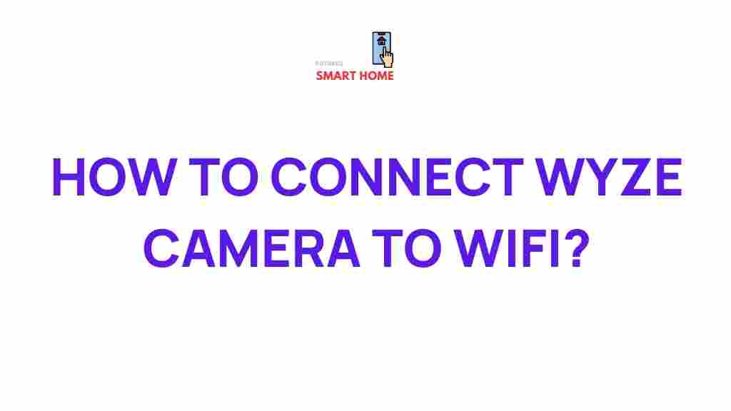 connect-wyze-camera-wifi