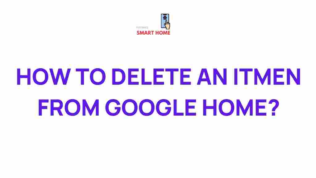 google-home-remove-items