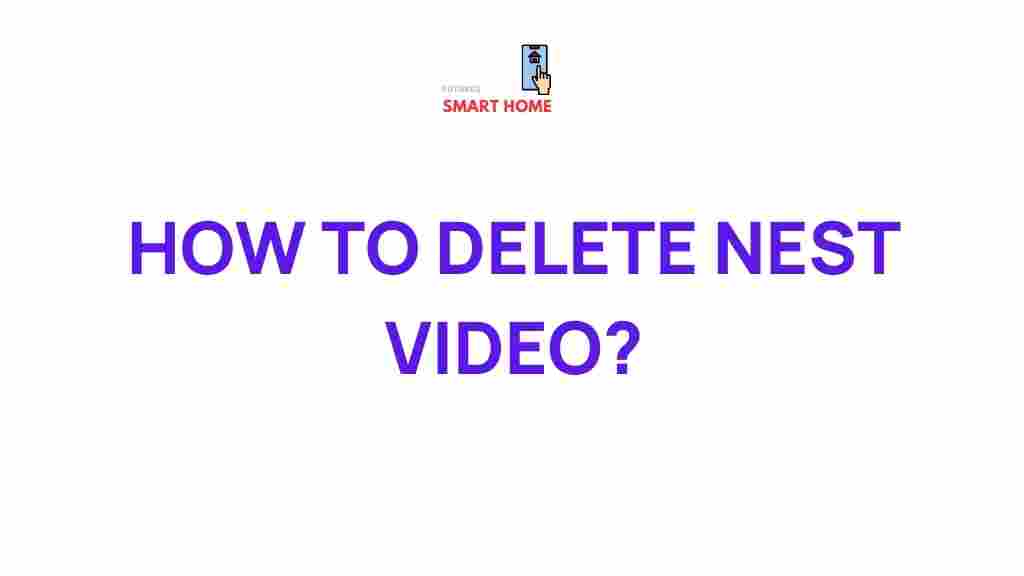 nest-video-deletion-tips
