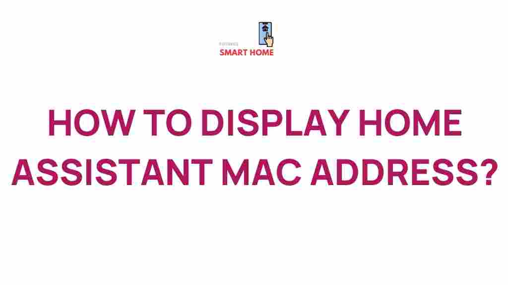 home-assistant-mac-address