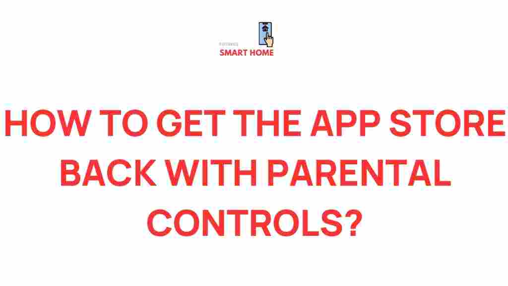 regaining-app-store-access-parental-controls