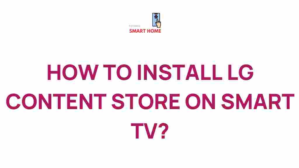 installing-lg-content-store-smart-tv