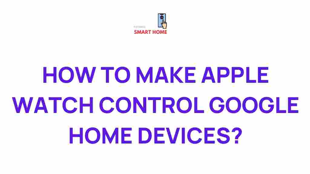 apple-watch-google-home-control