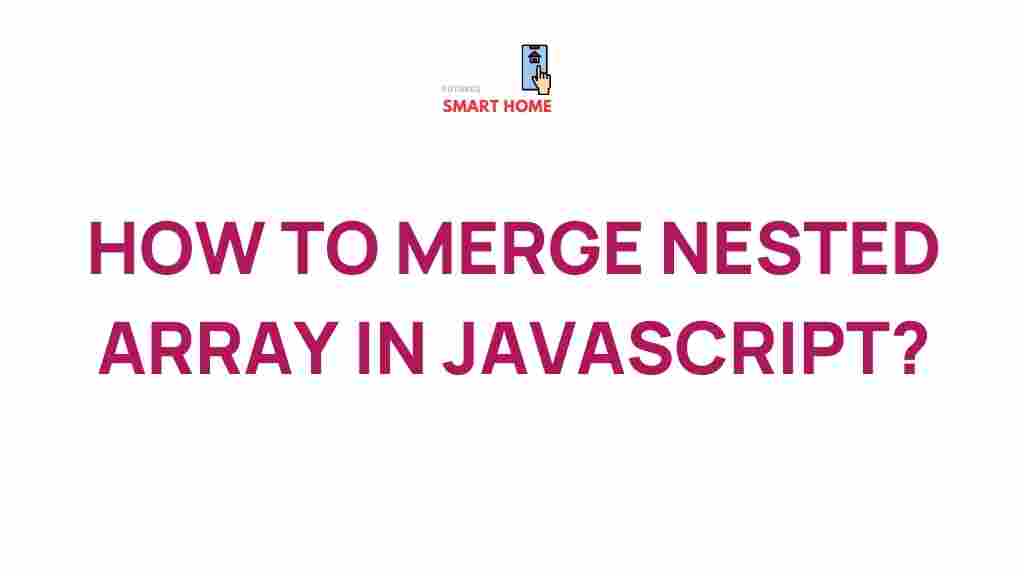 javascript-merging-nested-arrays