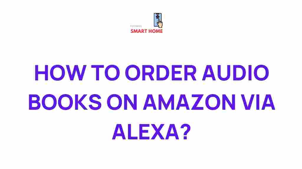 ordering-audiobooks-amazon-alexa