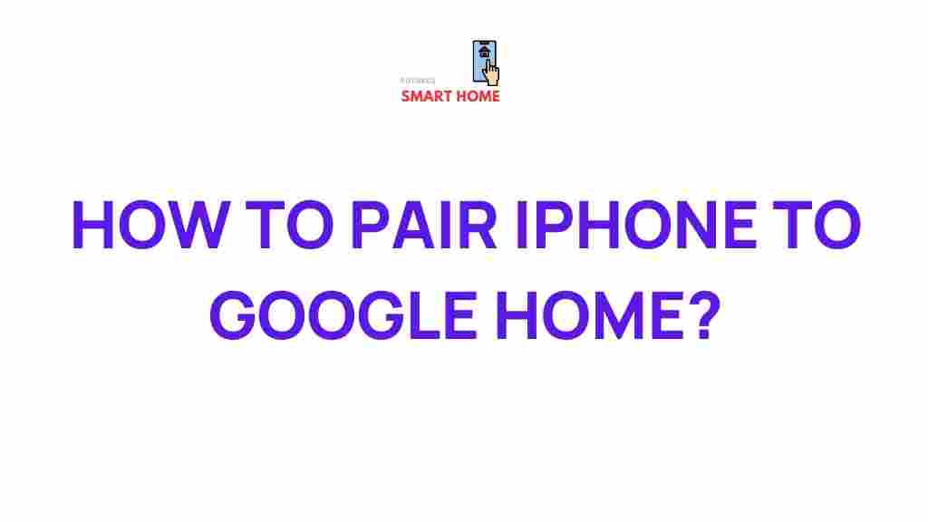 google-home-iphone-pairing