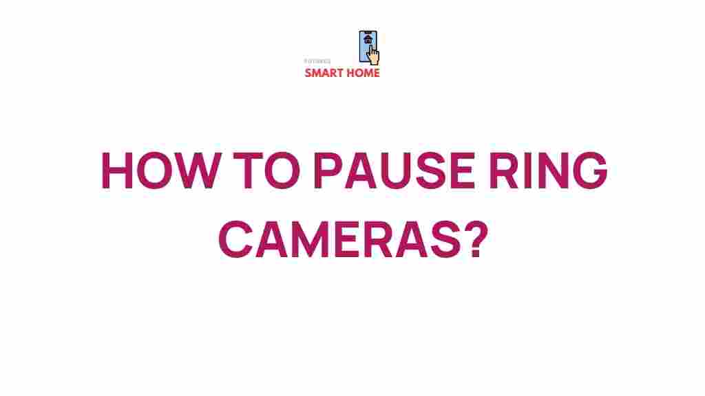 ring-cameras-pause-guide