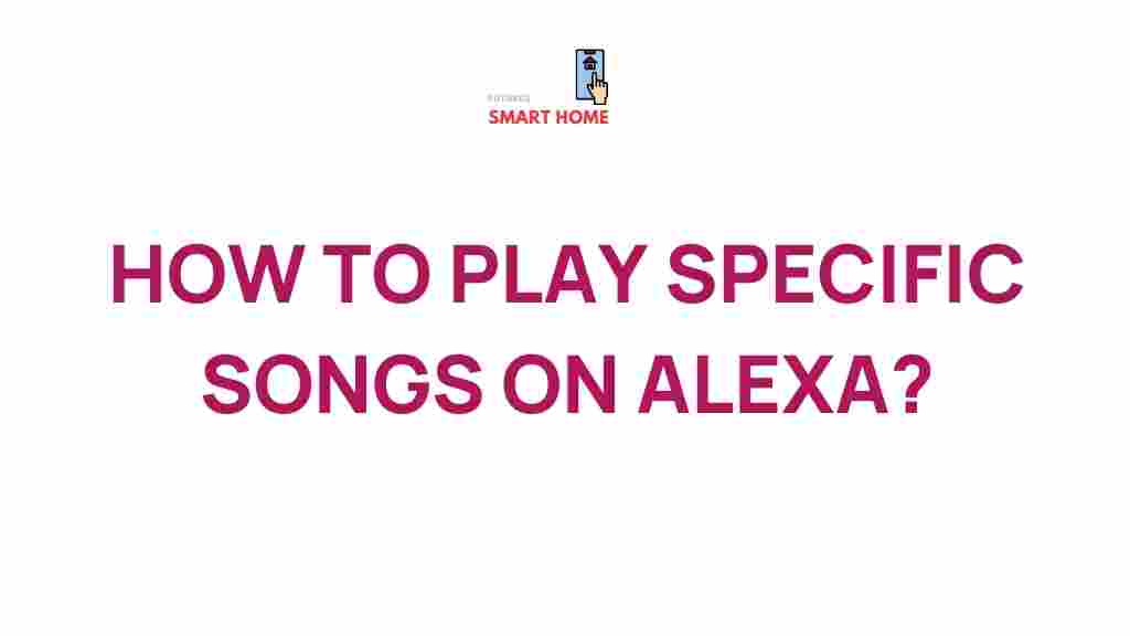 alexa-specific-songs-music-voice-commands-tips