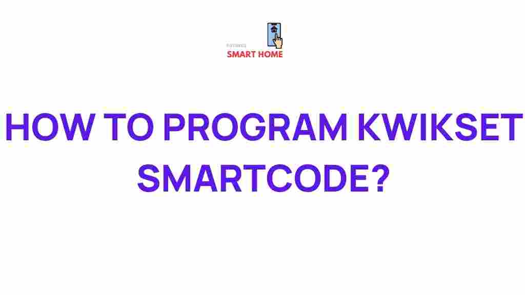 kwikset-smartcode-programming-guide