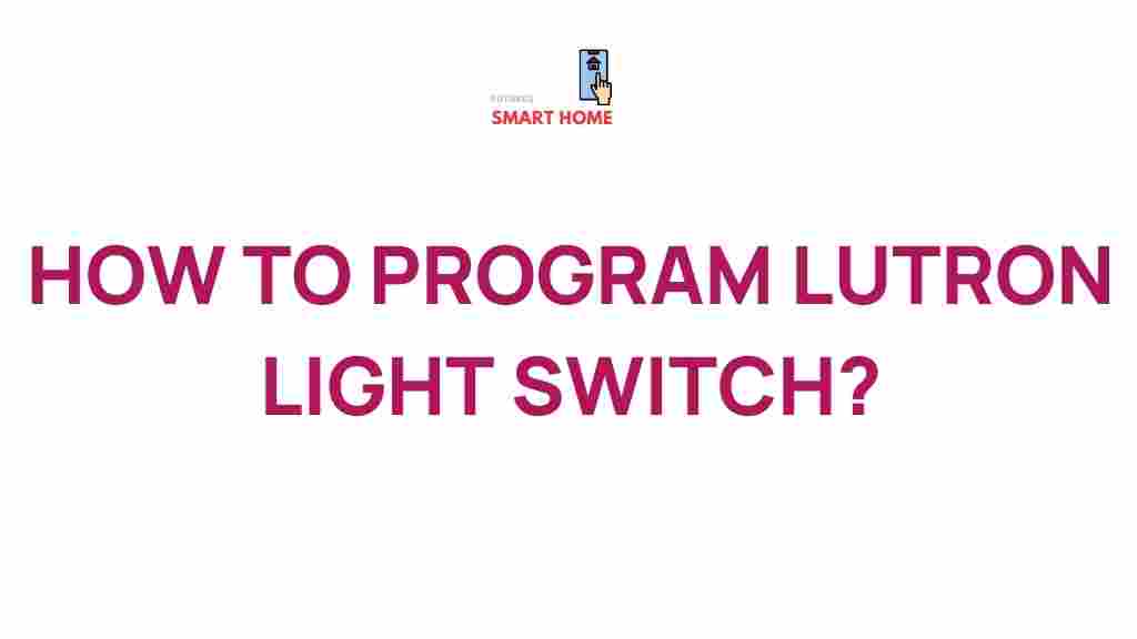 programming-lutron-light-switches