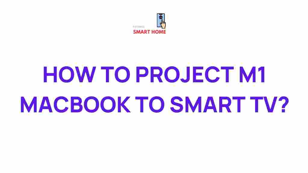 project-m1-macbook-smart-tv