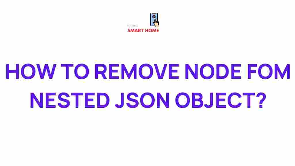 nested-json-node-removal