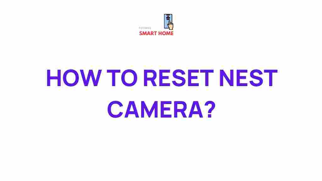 nest-camera-resetting-guide