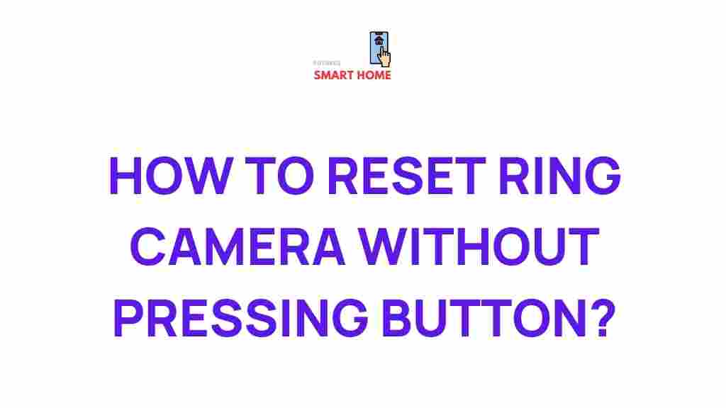 ring-camera-reset-methods