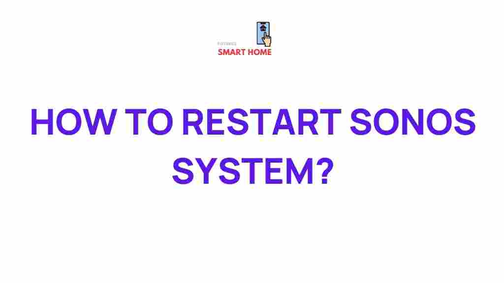 sonos-restart-tips