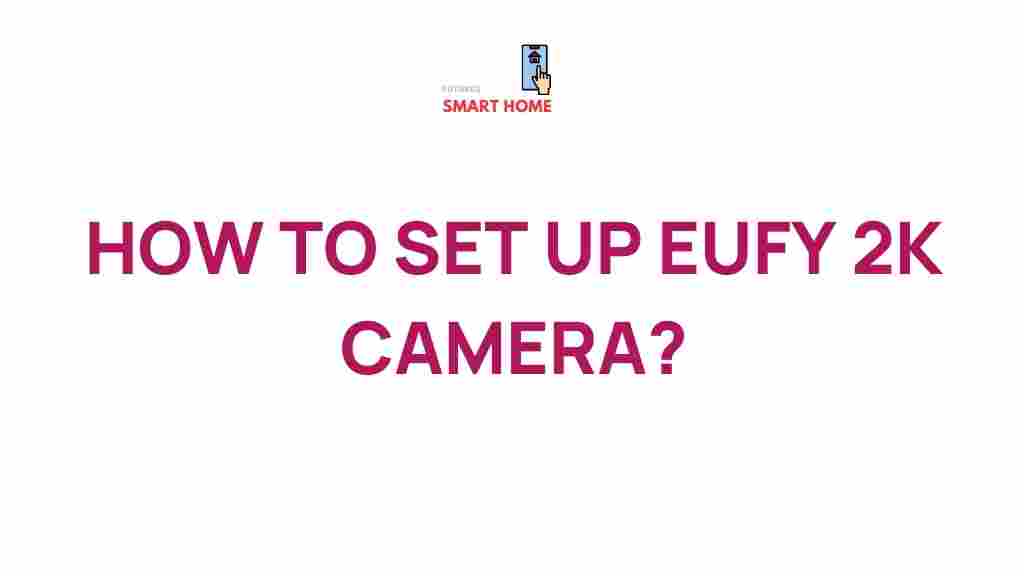 eufy-2k-camera-setup