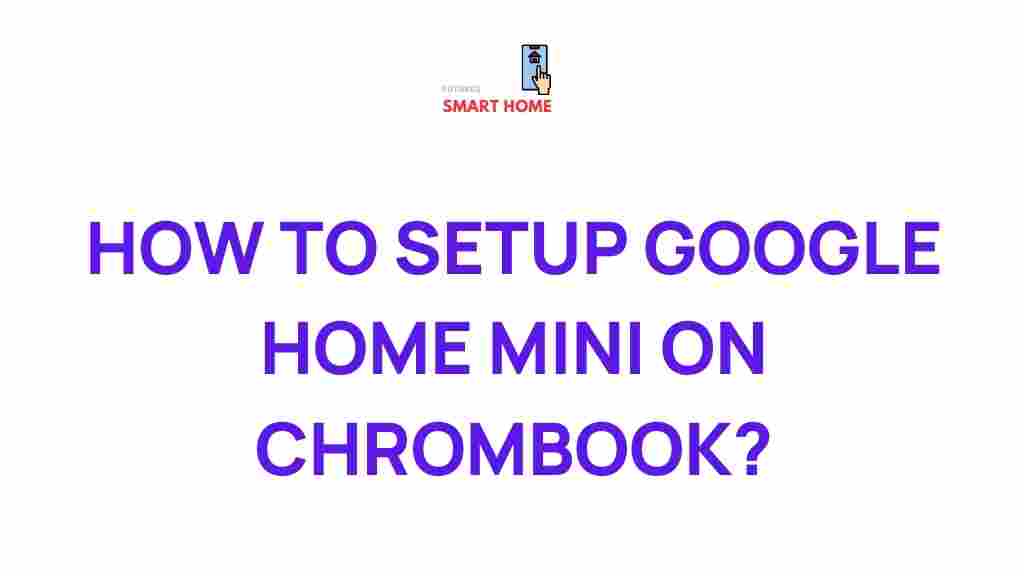/google-home-mini-setup-chromebook
