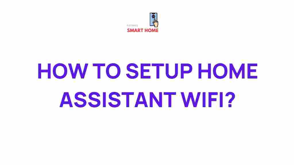 home-assistant-wifi-setup