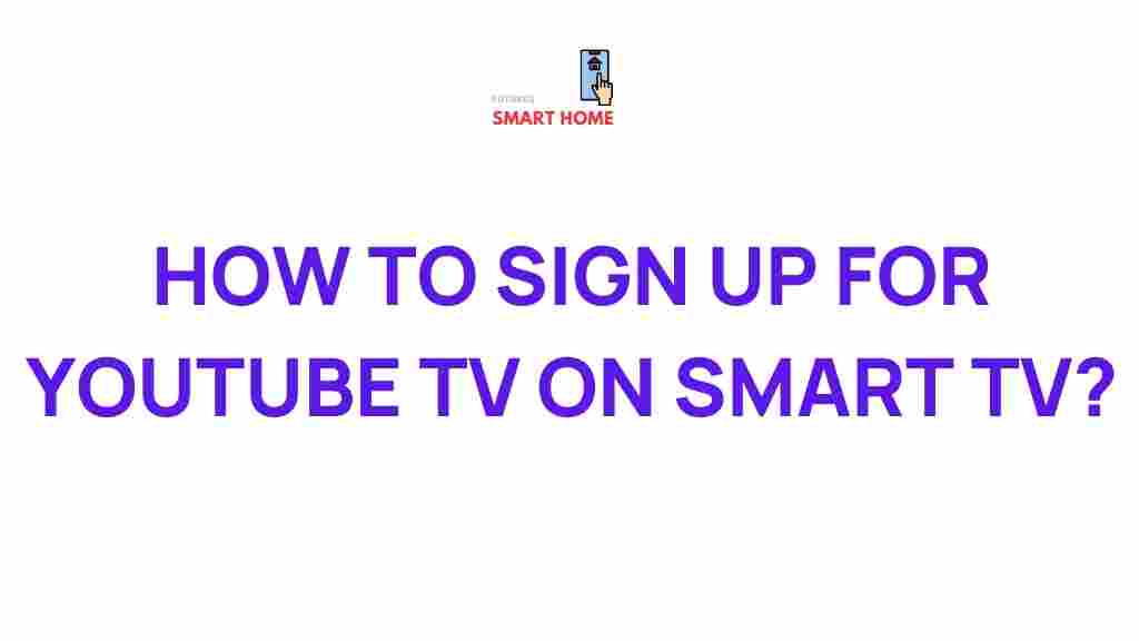 signing-up-for-youtube-tv-smart-tv