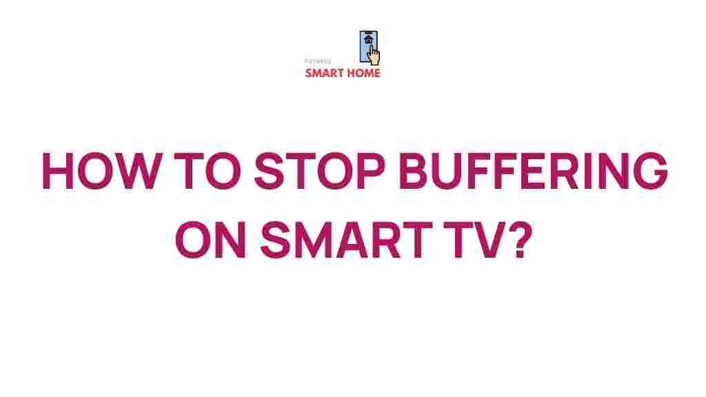eliminate-buffering-smart-tv