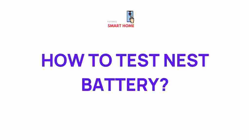 nest-battery-testing-tips