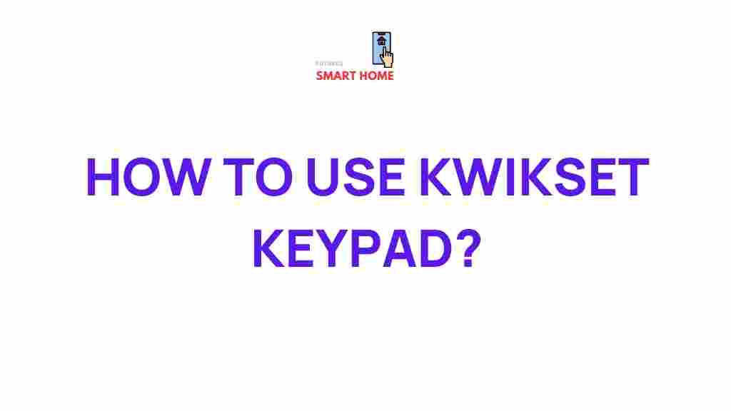 kwikset-keypad-guide