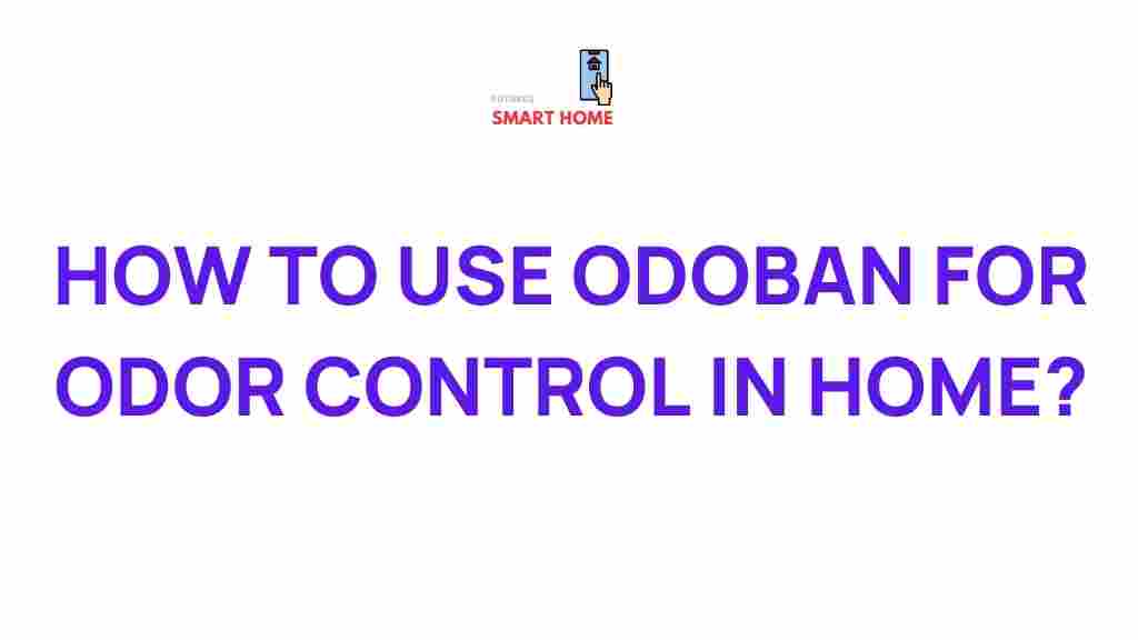 odor-control-with-odoban-home