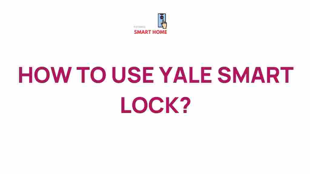 yale-smart-lock-guide