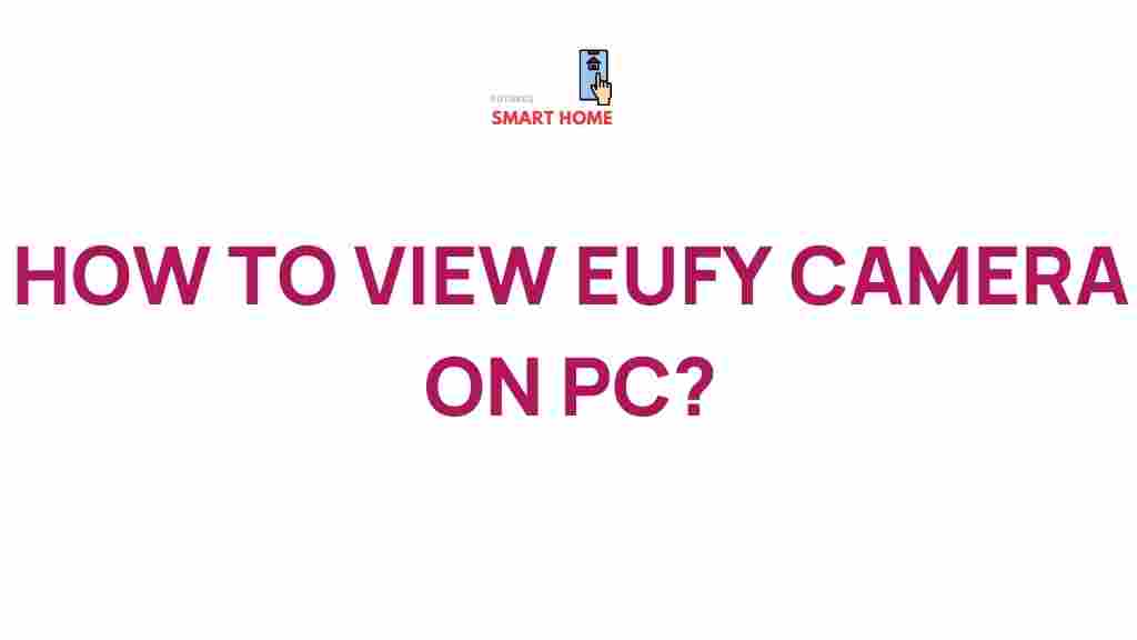 eufy-camera-viewing-pc