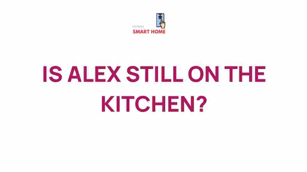 uncovering-the-mystery-is-alex-still-kitchen