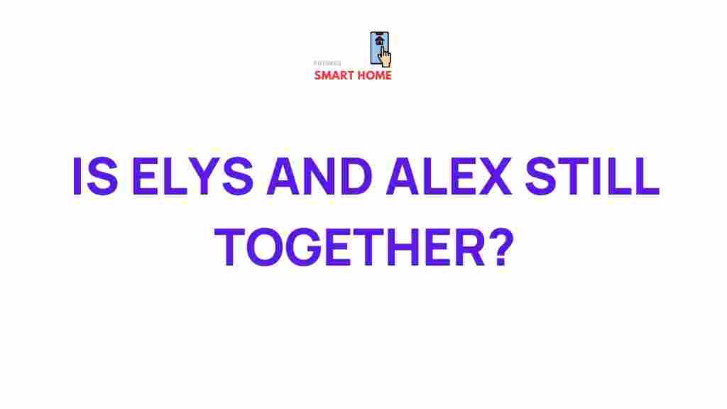 elys-alex-still-together