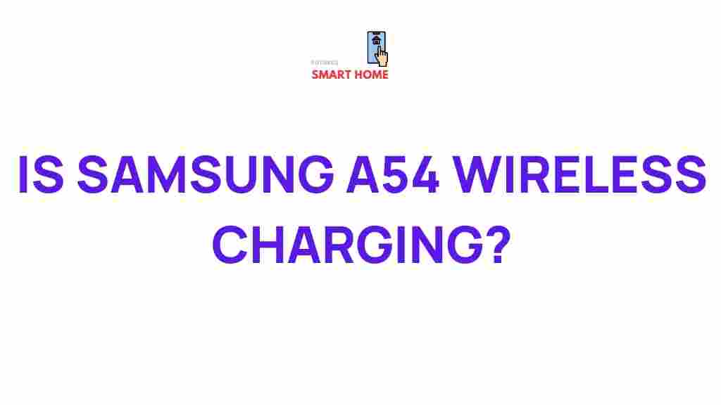 samsung-a54-wireless-charging