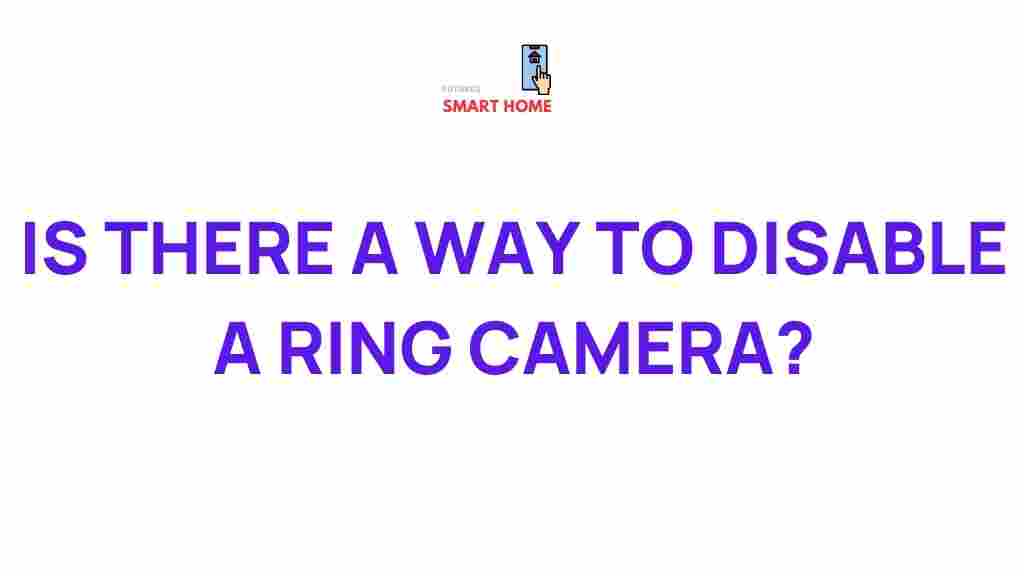 disable-ring-camera