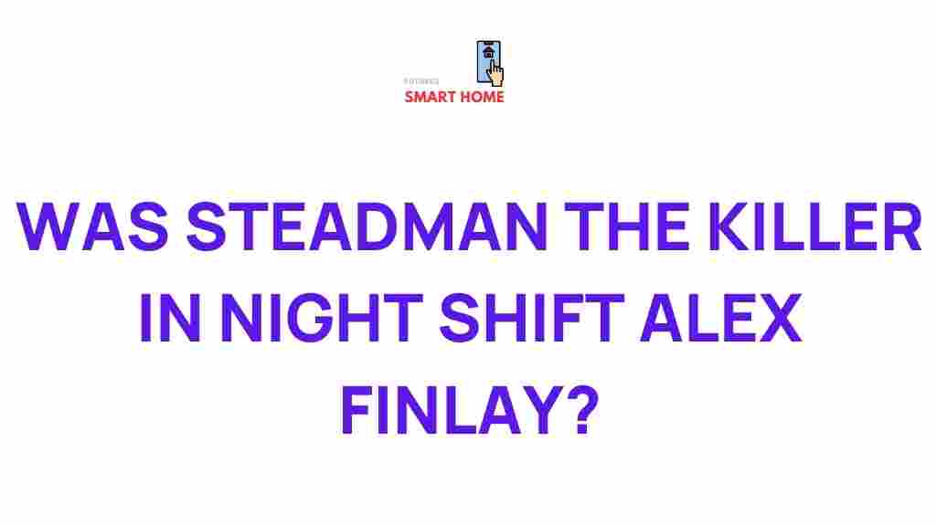 night-shift-killer-reveal
