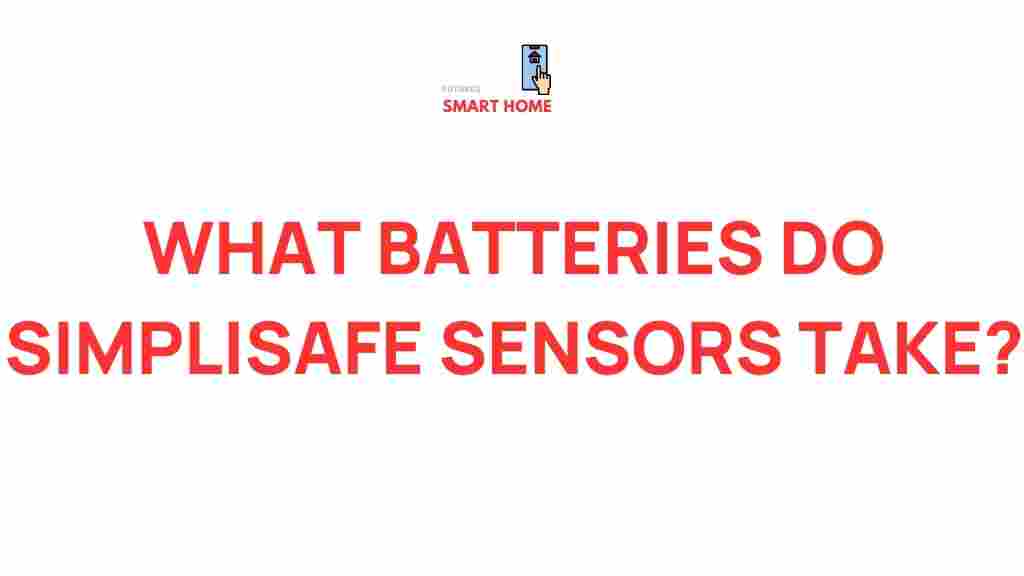 simplisafe-sensor-battery-types
