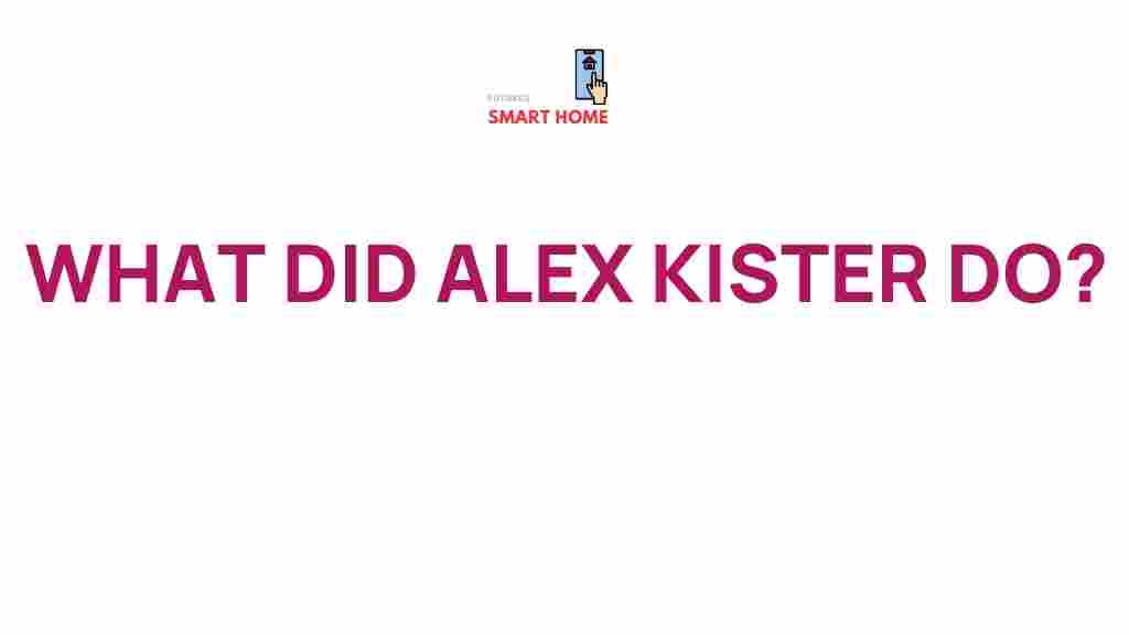 uncovering-alex-kister