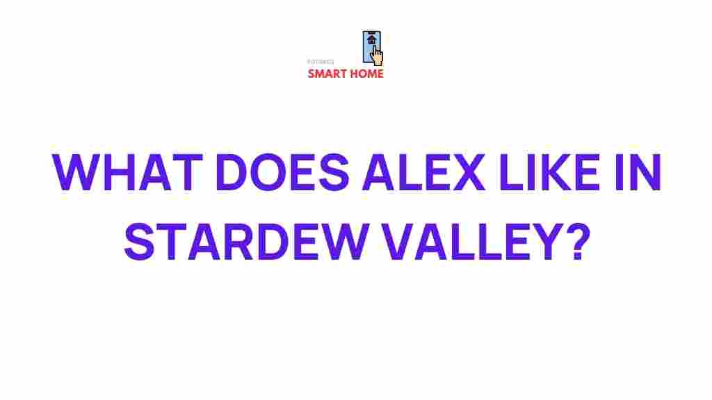 alex-favorite-activities-stardew-valley