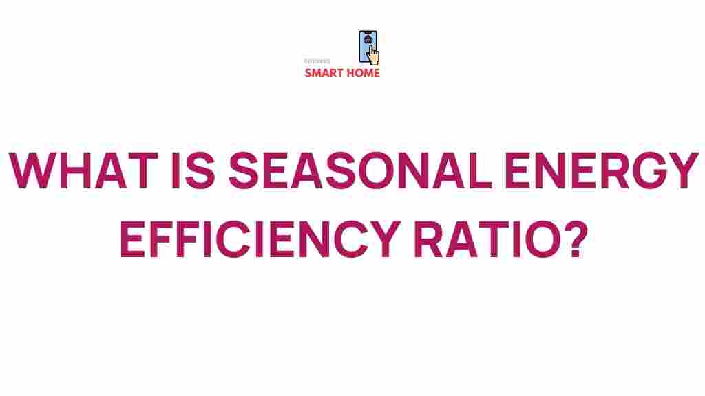 seasonal-energy-efficiency-ratio-explained