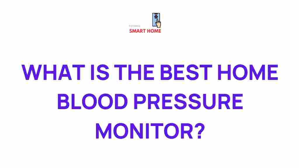 best-home-blood-pressure-monitors